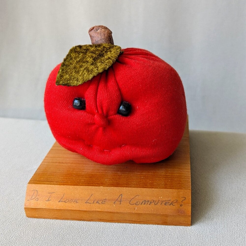 Vintage Stuffed Plush  Apple " Do I Look Like A Computer?" Hand Made 4"